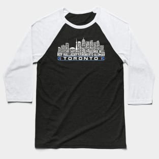 Toronto Baseball Team All Time Legends, Toronto City Skyline Baseball T-Shirt